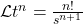 \mathcal{L}t^n=\frac{n!}{s^{n+1}}